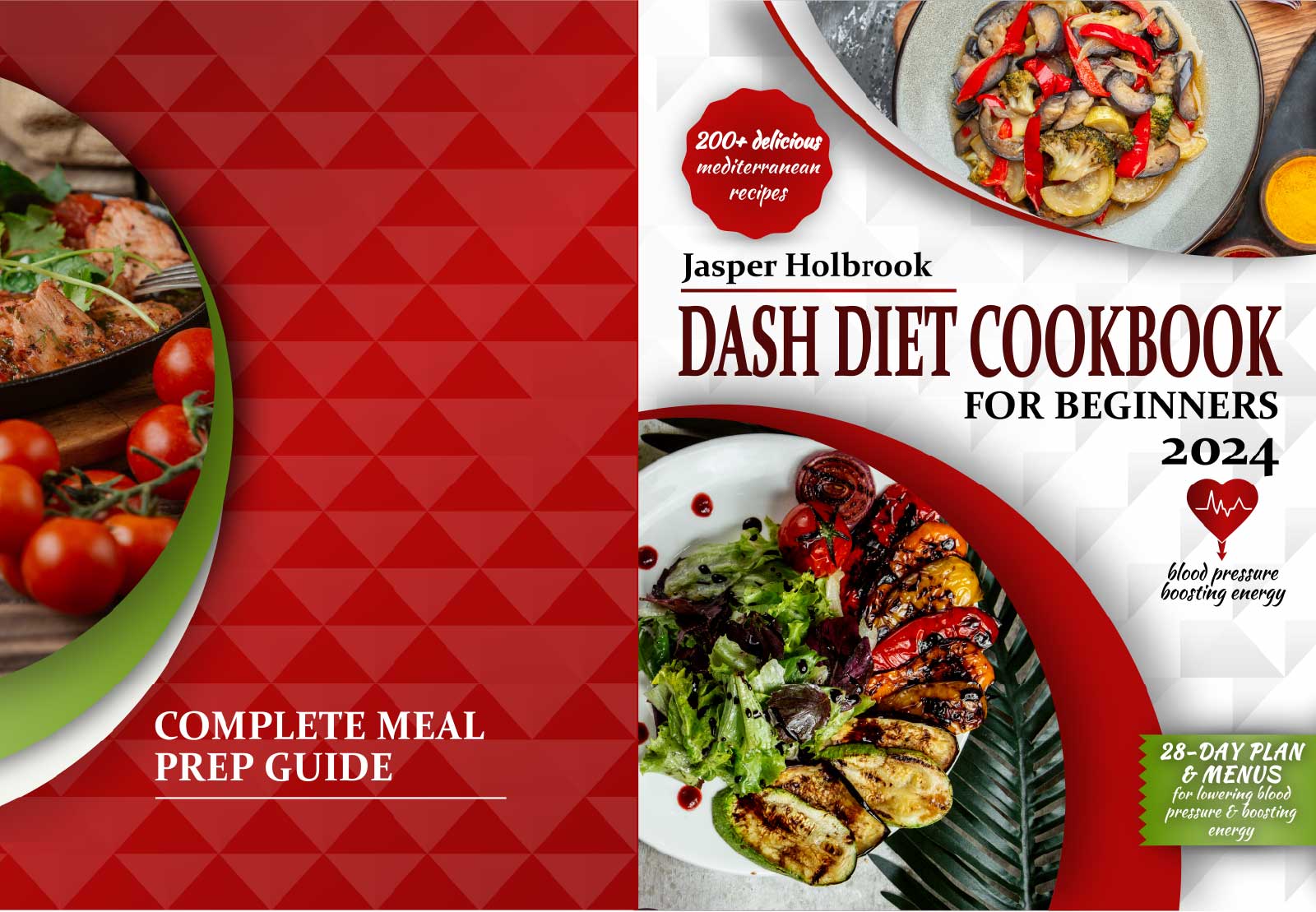 Cookbook cover spread: Dash Diet and Complete Meal Prep Guide